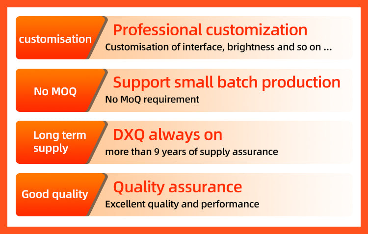 DXQ One-stop Solution Custom TFT/AMOLED/MONOCHROME/FLEXIBLE LCD Display